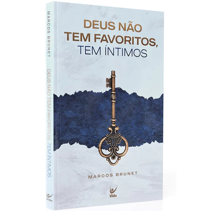 Livro: Deus Não Tem Favoritos: Tem Íntimos – Marcos Brunet