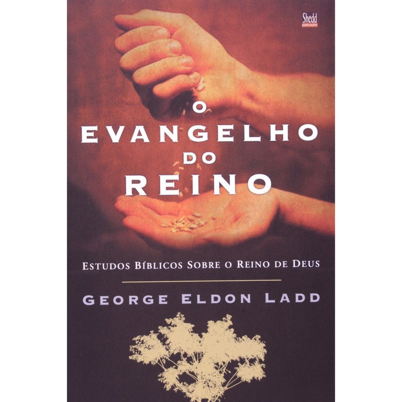 Livro: O Evangelho do Reino – George Eldon Ladd