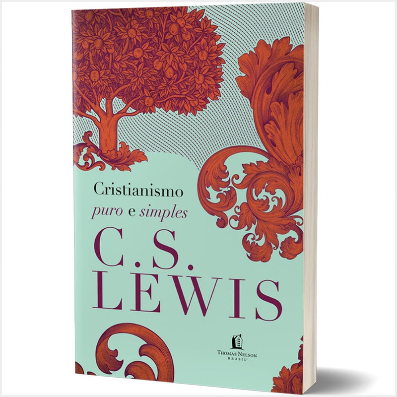 Livro: Cristianismo Puro e Simples - C. S. Lewis